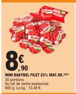 E.Leclerc MINI BABYBEL Filet 23% mat.gr. offre