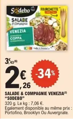 E.Leclerc SODEBO Salade & compagnie venezia offre