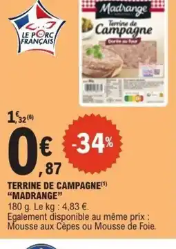 E.Leclerc MADRANGE Terrine de campagne offre