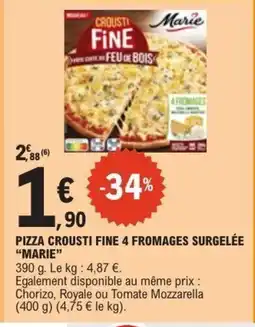 E.Leclerc MARIE Pizza crousti fine 4 fromages surgelée offre