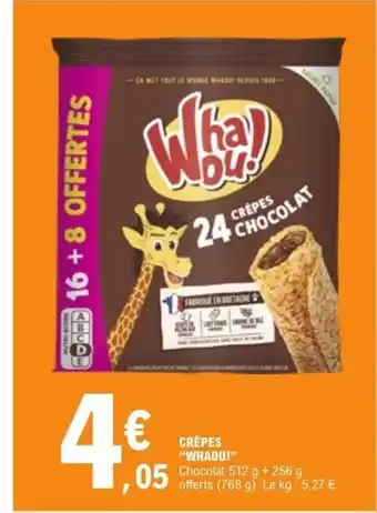 E.Leclerc WHAOU! Crêpes offre
