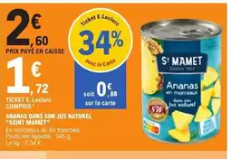E.Leclerc SAINT MAMET Ananas dans son jus naturel offre