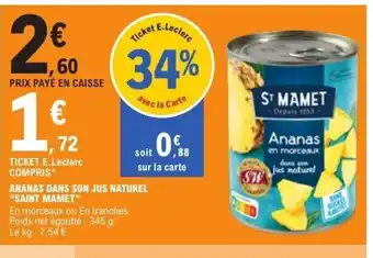 E.Leclerc SAINT MAMET Ananas dans son jus naturel offre