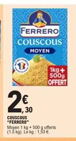 E.Leclerc FERRERO Couscous offre