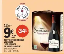 E.Leclerc LES COMBES DE SAINT SAUVEUR Aoc côtes du rhône vin rouge offre
