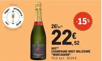 E.Leclerc MONTAUDON Aoc champagne brut millésimé offre