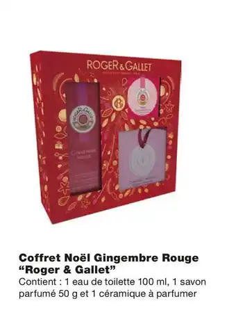 Monoprix Roger & gallet coffret noël gingembre rouge offre