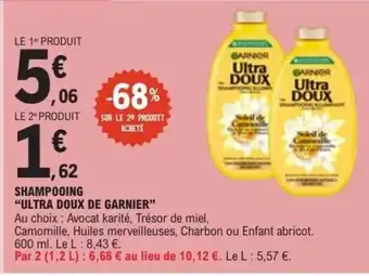 E.Leclerc ULTRA DOUX DE GARNIER Shampooing offre