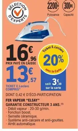 E.Leclerc ELSAY Fer vapeur offre