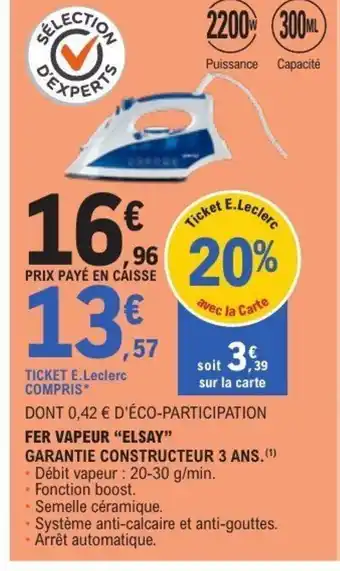 E.Leclerc ELSAY Fer vapeur offre