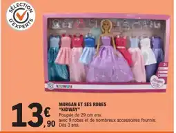 E.Leclerc KIDWAY Morgan et ses robes offre
