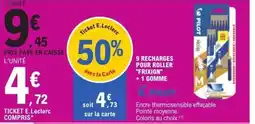 E.Leclerc PILOT 9 recharges pour roller frixion +1 gomme offre
