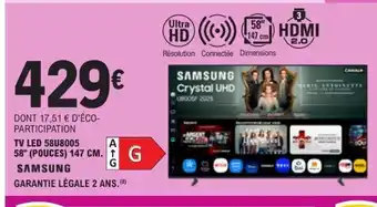 E.Leclerc SAMSUNG Tv led 58u8005 offre
