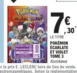 E.Leclerc Pokémon écarlate et violet tome offre
