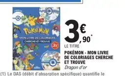 E.Leclerc Pokémon - mon livre de coloriages cherche et trouve offre