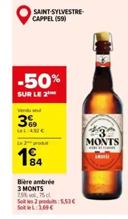 Carrefour 3 MONTS Bière ambrée offre