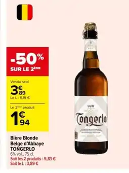 Carrefour TONGERLO Bière Blonde Belge d'Abbaye offre