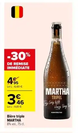 Carrefour MARTHA Bière triple offre