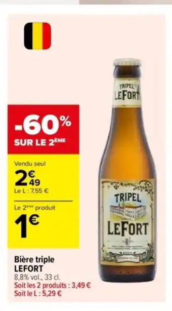 Carrefour LEFORT Bière triple offre