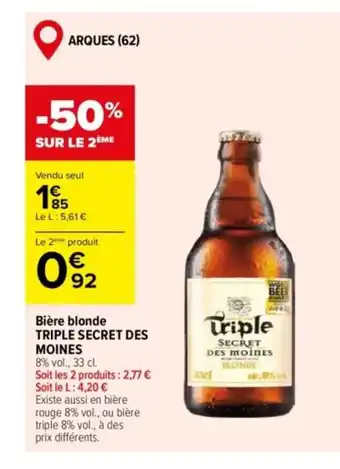 Carrefour TRIPLE SECRET DES MOINES Bière blonde offre