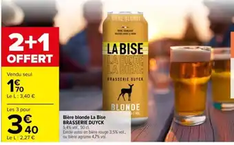 Carrefour BRASSERIE DUYCK Bière blonde La Bise offre