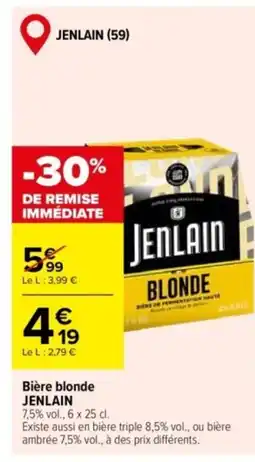 Carrefour JENLAIN Bière blonde offre
