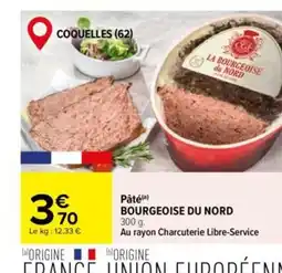 Carrefour BOURGEOISE DU NORD Pâté offre