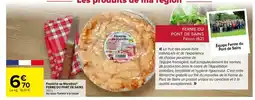 Carrefour FERME DU PONT DE SAINS Flamiche au Maroilles offre