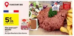 Carrefour BIGARD Filet américain offre