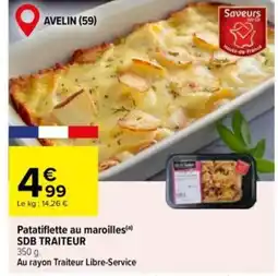 Carrefour SDB TRAITEUR Patatiflette au maroilles offre