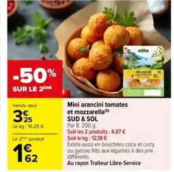 Carrefour SUD & SOL Mini arancini tomates et mozzarella offre