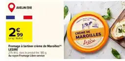 Carrefour LESIRE Fromage à tartiner crème de Maroilles offre