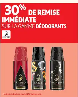 Auchan SCORPIO Sur la gamme déodorants offre