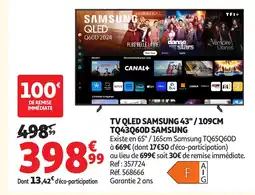 Auchan SAMSUNG TV QLED 43"/109CM TQ43Q60D offre