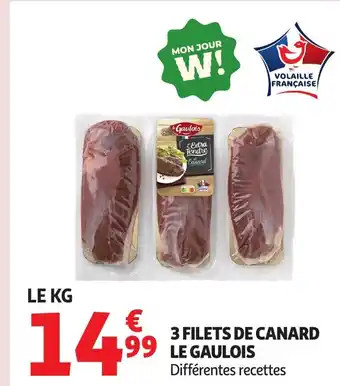 Auchan LE GAULOIS 3 filets de canard offre