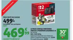 Auchan Le pack console nintendo switch 2 pokémon légendes z-a offre