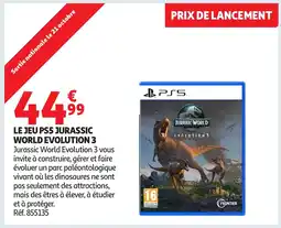 Auchan Le jeu ps5 jurassic world evolution 3 offre