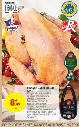 Intermarché Contact Pintade label rouge igp offre