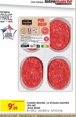 Intermarché Contact JEAN ROZÉ Viande bovine : 8 steaks hachés 15% mg offre