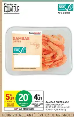 Intermarché Contact INTERMARCHE Gambas cuites asc offre