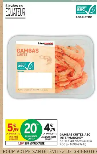 Intermarché Contact INTERMARCHE Gambas cuites asc offre