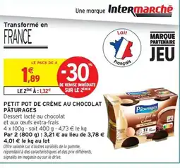 Intermarché Contact PÂTURAGES Petit pot de crème au chocolat offre