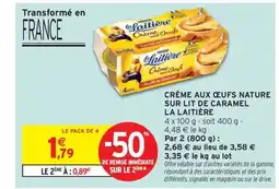 Intermarché Contact LA LAITIÈRE Crème aux oeufs nature sur lit de caramel offre