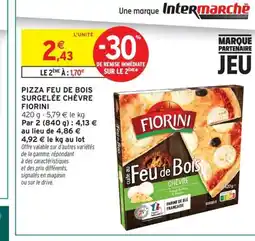 Intermarché Contact FIORINI Pizza feu de bois surgelée chèvre offre