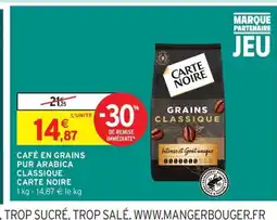 Intermarché Contact CARTE NOIRE Café en grains pur arabica classique offre