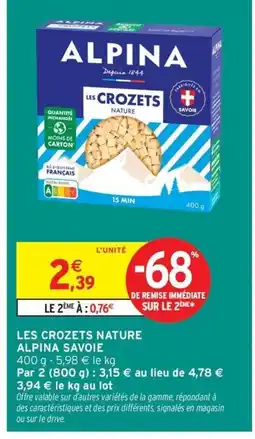 Intermarché Contact Les crozets nature alpina savoie offre