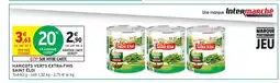 Intermarché Contact SAINT ÉLOI Haricots verts extra-fins offre