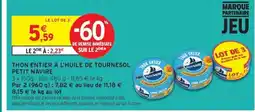 Intermarché Contact PETIT NAVIRE Thon entier à l'huile de tournesol offre