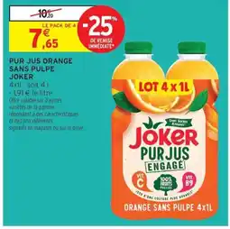 Intermarché Contact JOKER Pur jus orange sans pulpe offre