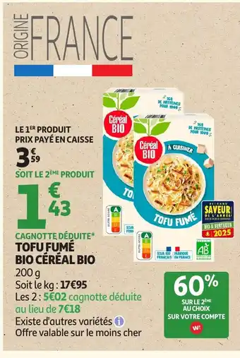 Auchan Tofu fume bio céréal bio offre